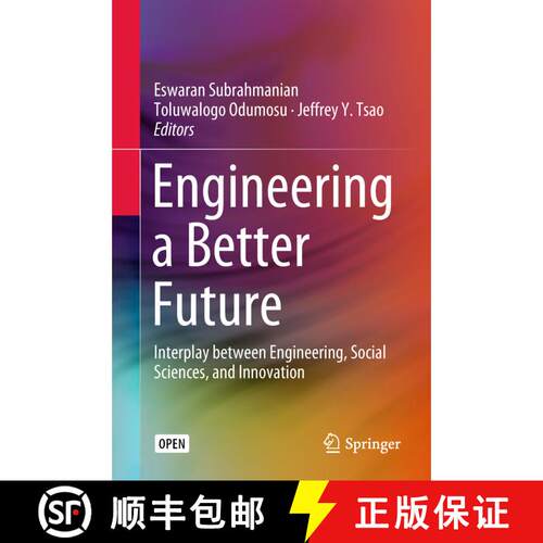 【3-4周达】精装 Engineering a Better Future : Interplay between Engineering, Social Sciences, and Inn... [9783319911335]