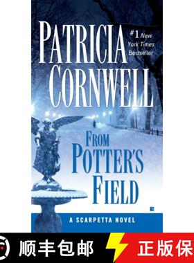 【3-4周达】From Potter's Field: Scarpetta (Book 6) [9780425204696]