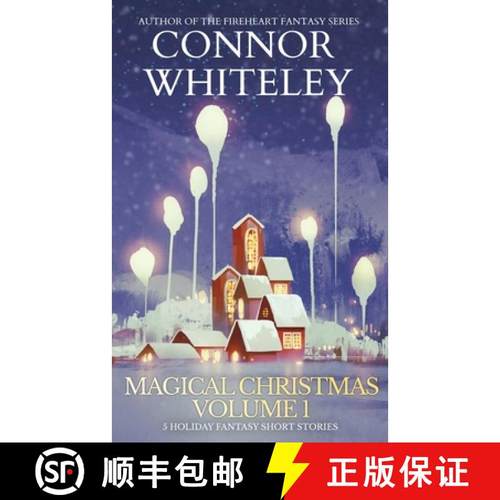 预订 Magical Christmas Volume 1: 5 Holiday Fantasy Short Stories [9781917181891]