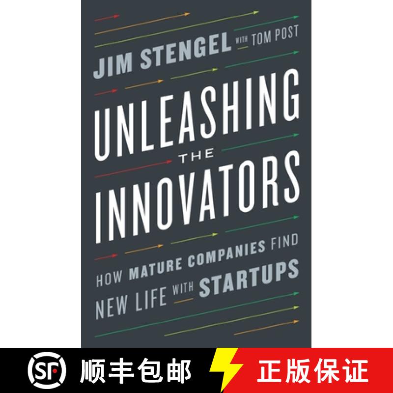 【3-4周达】Unleashing the Innovators: How Mature Companies Find New Life with Startups [9780451497239]