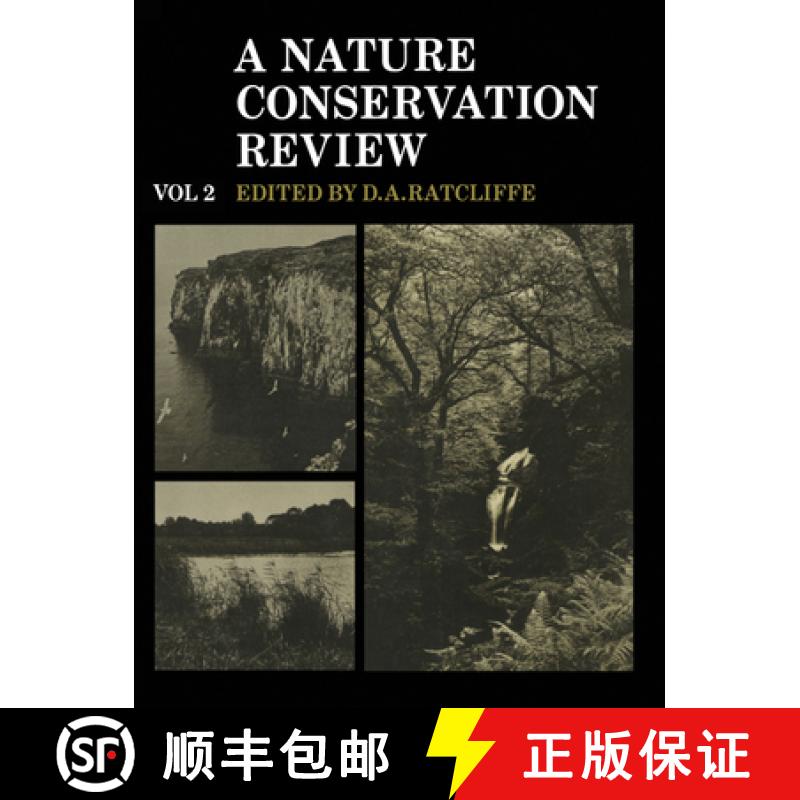 【3-4周达】Nature Conservation Review: Volume 2, Site Accounts: The Selection of Biological Sites of ... [9780521203487]