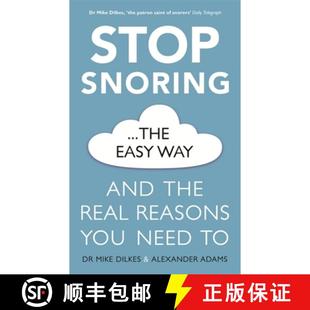 【3-4周达】Stop Snoring The Easy Way: How to breathe better, find relief and sleep well every night [9781841882710]