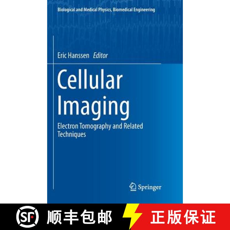 【3-4周达】Cellular Imaging : Electron Tomography and Related Techniques [9783319886992]