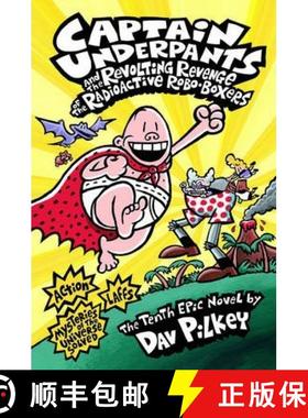 【3-4周达】Captain Underpants and the Revolting Revenge of the Radioactive Robo-Boxers [9781407134680]