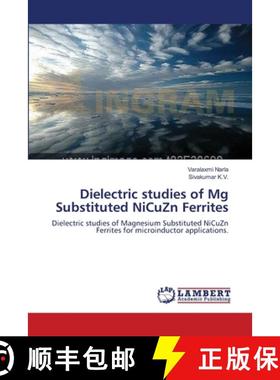 预订 Dielectric studies of Mg Substituted NiCuZn Ferrites [9783659131813]