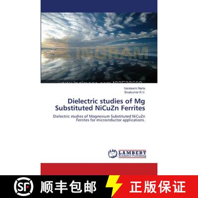 预订 Dielectric studies of Mg Substituted NiCuZn Ferrites [9783659131813]
