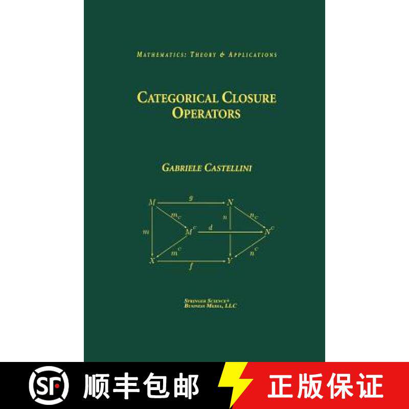 【3-4周达】Categorical Closure Operators [9781461265047]