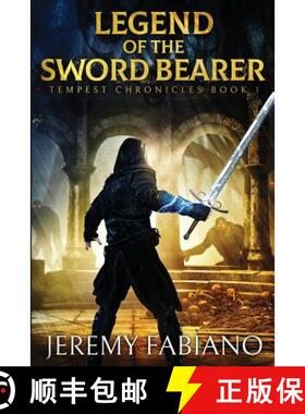 预订 Legend of the Sword Bearer: Tempest Chronicles - Book 1 [9780578433165]