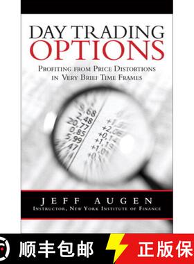 【3-4周达】Day Trading Options: Profiting from Price Distortions in Very Brief Time Frames [9780134394596]