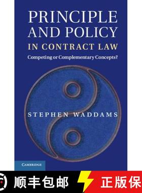 【3-4周达】Principle and Policy in Contract Law: Competing or Complementary Concepts? [9780521196147]