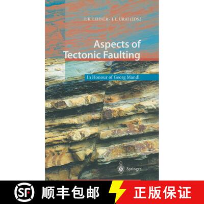 【3-4周达】Aspects of Tectonic Faulting: In Honour of Georg Mandl [9783642640537]