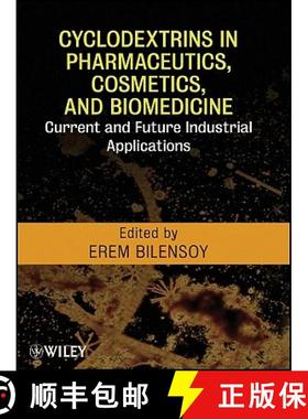 【3-4周达】Cyclodextrins In Pharmaceutics, Cosmetics, And Biomedicine: Current And Future Industrial ... [9780470474228]