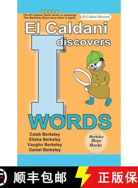 【3-4周达】El Caldani Discovers I Words (Berkeley Boys Books - El Caldani Missions) [9781778500237]