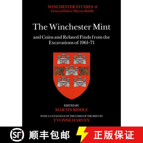 【3-4周达】精装 The Winchester Mint and Coins and Related Finds from the Excavations of 1961-71 [9781803270128]