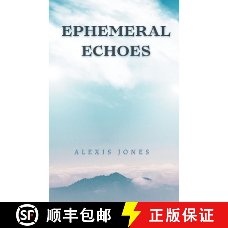 【2-3周达】Ephemeral Echoes [9798224066773]