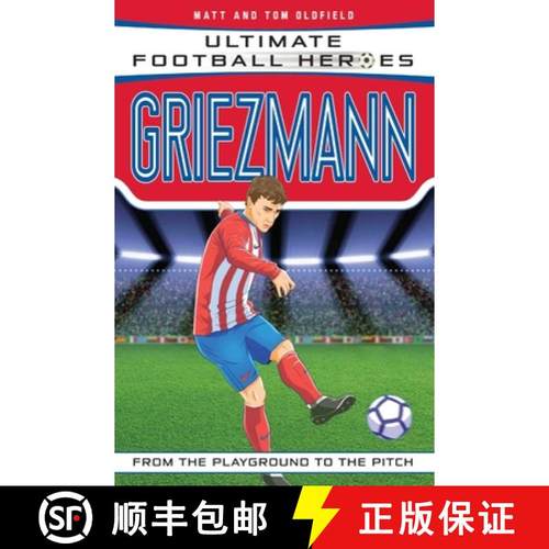 【3-4周达】Ultimate Football Heroes: Griezmann (Top Ballers 6): Collect them all! [9781789461138]