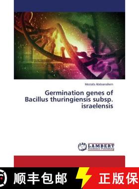【3-4周达】Germination genes of Bacillus thuringiensis subsp. israelensis [9783659743160]