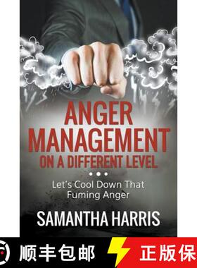 预订 Anger Management on a Different Level: Let's Cool Down that Fuming Anger [9781635010046]