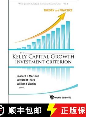【3-4周达】Kelly Capital Growth Investment Criterion, The: Theory and Practice [9789814293495]