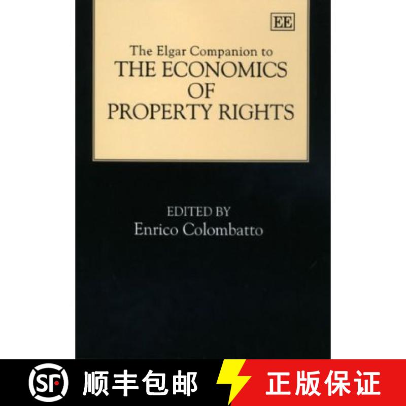 【3-4周达】The Elgar Companion to the Economics of Property Rights [9781847200419]
