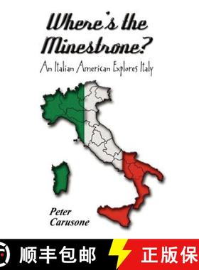 【3-4周达】Where's the Minestrone? An Italian American Explores Italy [9781411600270]