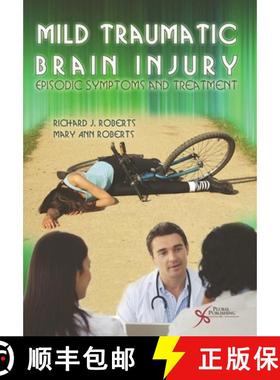 【3-4周达】Mild Traumatic Brain Injury : Episodic Symptoms and Treatment [9781597564236]