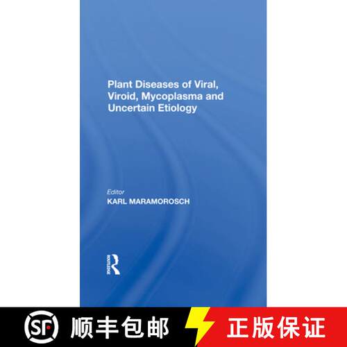 【3-4周达】精装 Plant Diseases of Viral, Viroid, Mycoplasma and Uncertain Etiology [9780367283025]