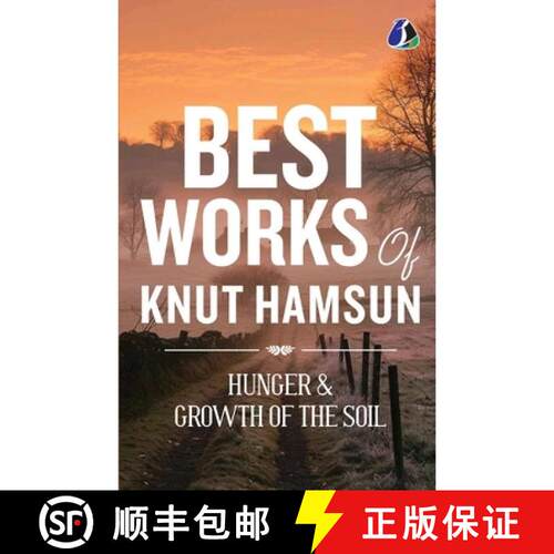 【3-4周达】Hunger & Growth of the Soil - Knut Hamsun: Complete Two-Book Omnibus | Premium Classic Edi... [9789374991251]