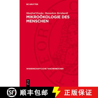 【3-4周达】Mikroökologie Des Menschen: Mikroflora Bei Gesunden Und Kranken [9783112716465]