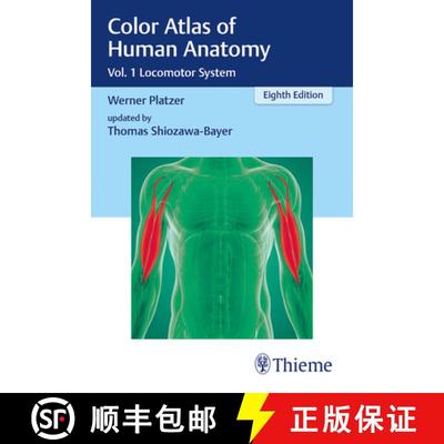【3-4周达】Color Atlas of Human Anatomy: Vol. 1 Locomotor System [9783132424432]