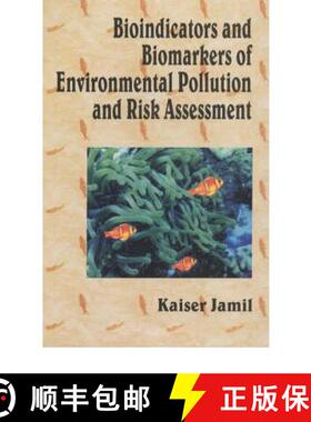 预订 Bioindicators and Biomarkers of Environmental Pollution and Risk Assessment [9781578081622]