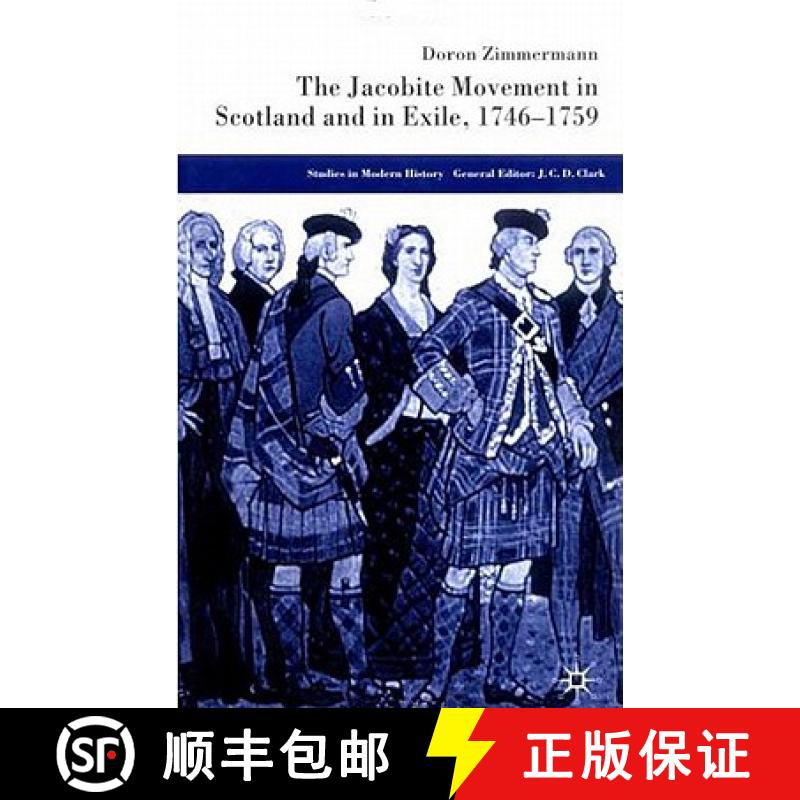 【3-4周达】The Jacobite Movement in Scotland and in Exile, 1746-1759 [9781403912916]