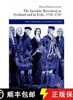 【3-4周达】The Jacobite Movement in Scotland and in Exile, 1746-1759 [9781403912916]