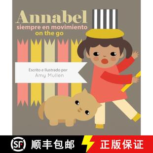 【3-4周达】Annabel on the Go / Annabel siempre en movimiento [9781532439209]