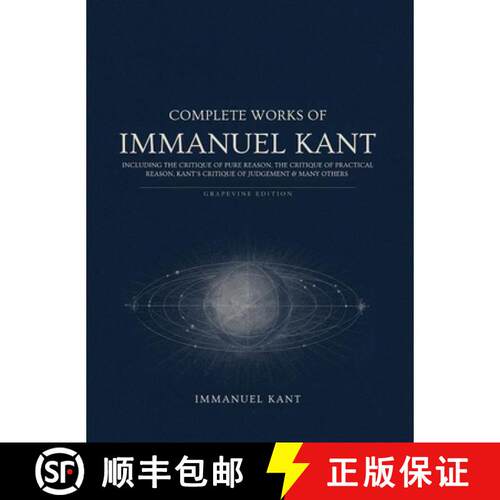 【3-4周达】精装 Complete Works of Immanuel Kant: Including The Critique of Pure Reason, The Critique ... [9789378712357]