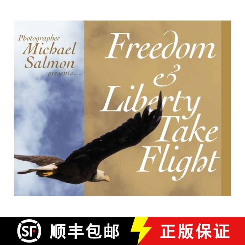 【2-3周达】Freedom and Liberty Take Flight: Two Handsome Young Eagles Learn Their Purpose- Encouragin... [9781956579796]