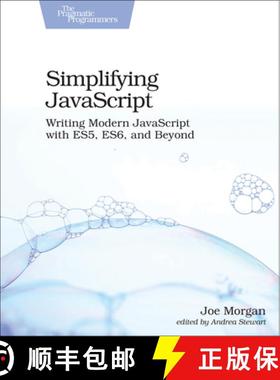 【3-4周达】Simplifying JavaScript : Writing Modern JavaScript with ES5, ES6, and Beyond [9781680502886]