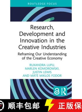 【3-4周达】Research, Development and Innovation in the Creative Industries: Reframing Our Understandi... [9781032772028]