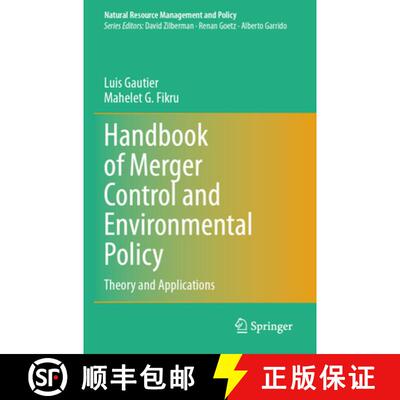 【3-4周达】Handbook of Merger Control and Environmental Policy: Theory and Applications [9783031635519]