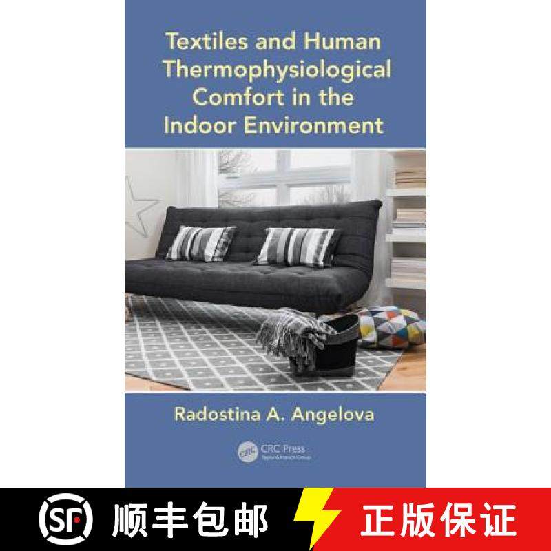 【3-4周达】Textiles and Human Thermophysiological Comfort in the Indoor Environment [9781498715393]
