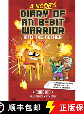 【3-4周达】A Noob's Diary of an 8-Bit Warrior: Into the Nether Volume 2 [9781524884345]
