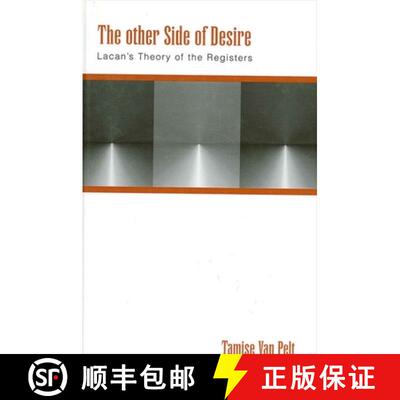 【3-4周达】The other Side of Desire : Lacan's Theory of the Registers [9780791444764]