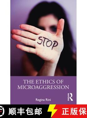 【3-4周达】The Ethics of Microaggression [9781138713147]