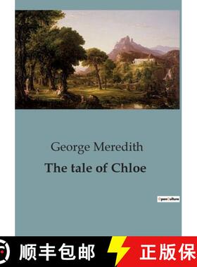 预订 The tale of Chloe: An Engaging Narrative of Love, Sacrifice, and Social Strife in Victorian Engl... [9791041818136]