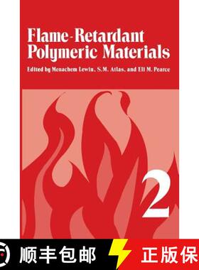【3-4周达】Flame-Retardant Polymeric Materials: Volume 2 [9781468469752]