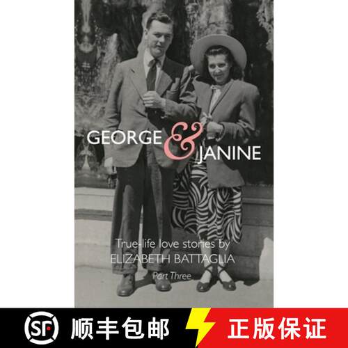 【3-4周达】George & Janine: True-life Love Stories-Part Three [9781732052482]