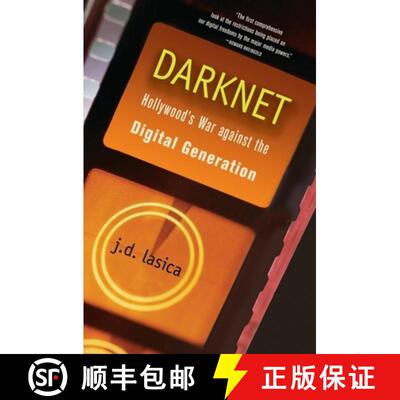 【3-4周达】Darknet: Hollywood's War Against the Digital Generation [9781684428779]