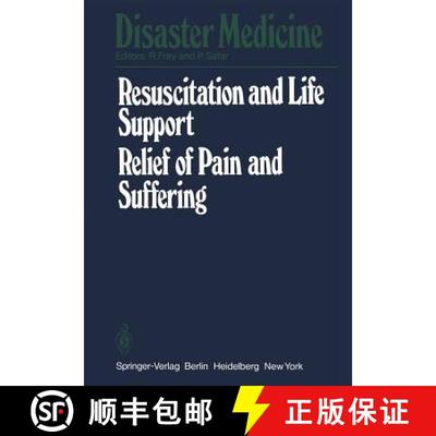 【4周达】Resuscitation and Life Support in Disasters, Relief of Pain and Suffering in Disaster Situat... [9783540090441]