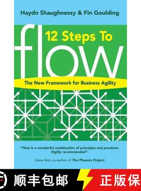 预订 12 Steps to Flow: The New Framework for Business Agility [9781999590611]