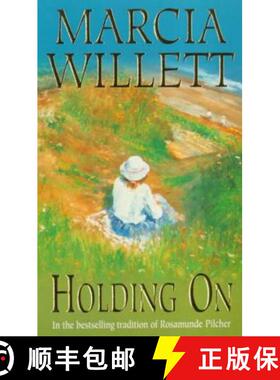 【3-4周达】Holding On (The Chadwick Family Chronicles, Book 2): The poignant tale of a charming close... [9780747259978]